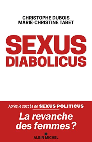 Beispielbild fr Sexus diabolicus: La revanche des femmes ? zum Verkauf von Ammareal