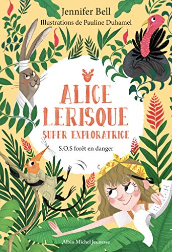 Beispielbild fr Alice Lerisque : Super Exploratrice. Vol. 1. Sos Fort En Danger zum Verkauf von RECYCLIVRE