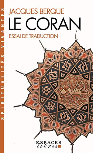 Beispielbild fr Le Coran : Essai De Traduction zum Verkauf von RECYCLIVRE