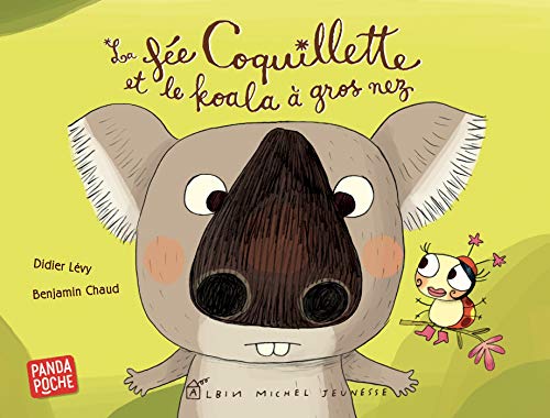 Beispielbild fr La Fe Coquillette et le koala  gros nez zum Verkauf von medimops