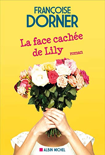Stock image for La Face cache de Lily for sale by medimops