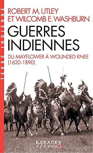 Beispielbild fr Guerres indiennes (Espaces Libres - Terre Indienne) zum Verkauf von Gallix