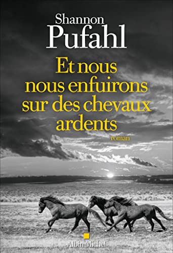 Imagen de archivo de Et nous nous enfuirons sur des chevaux ardents a la venta por Ammareal