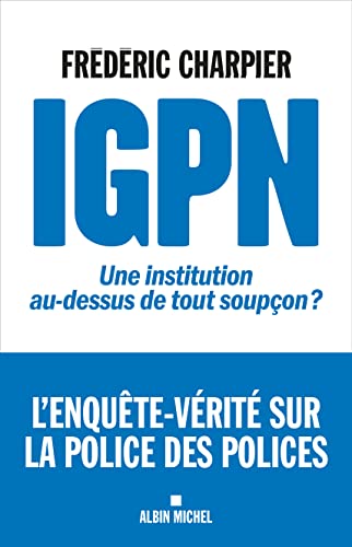 Stock image for IGPN: Une institution au-dessus de tout soupon ? for sale by medimops