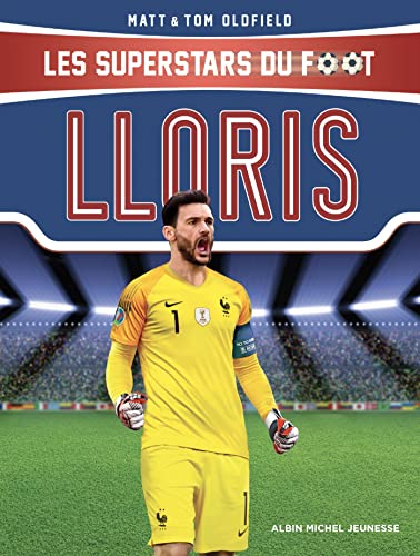 Stock image for Hugo Lloris: Les superstars du foot for sale by WorldofBooks