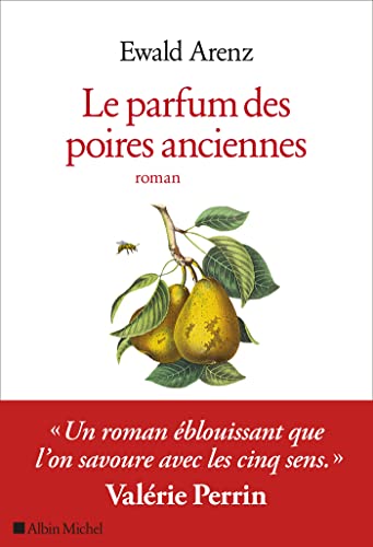 Beispielbild fr Le Parfum des poires anciennes zum Verkauf von medimops