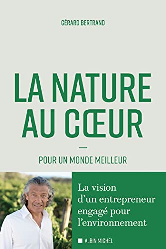 Stock image for La Nature au coeur: Pour un monde meilleur for sale by medimops