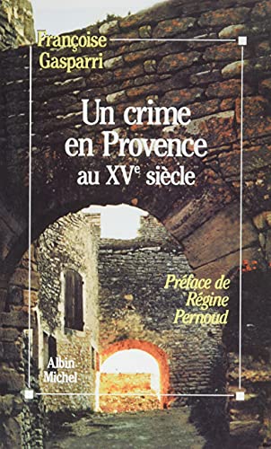 9782226462480: Un crime en Provence au XVe sicle