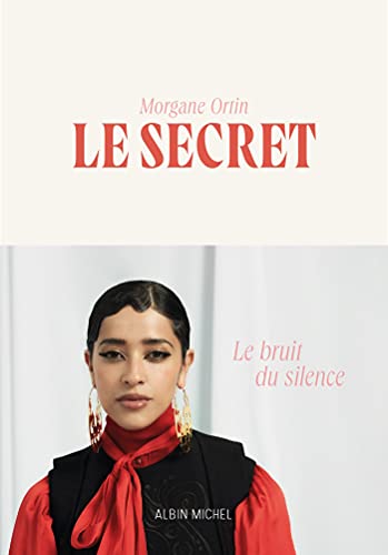 Imagen de archivo de Le Secret: Le bruit du silence a la venta por Ammareal