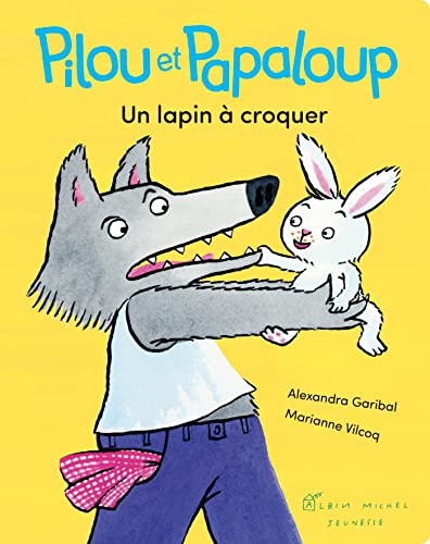 Beispielbild fr Pilou et Papaloup T1 Un lapin  croquer zum Verkauf von Ammareal