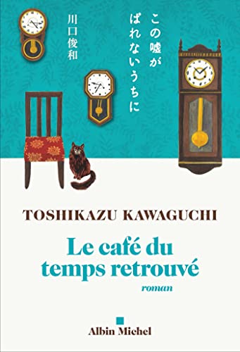 Stock image for Le Café du temps retrouvé for sale by medimops