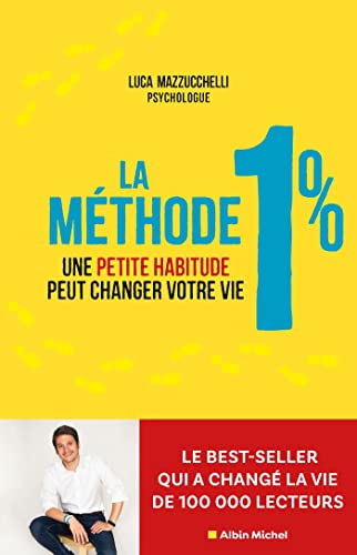 Stock image for La Mthode 1%: Une petite habitude pour changer de vie for sale by medimops