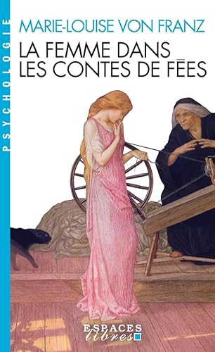 9782226481672: La Femme dans les contes de fes (dition 2023)(Espaces Libres - Psychologie)