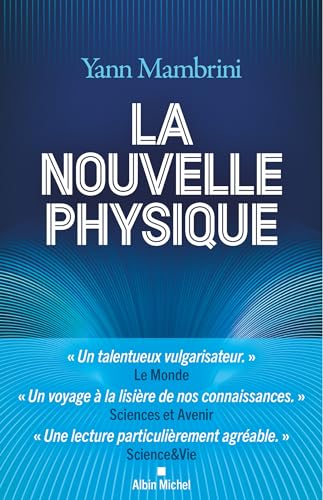 Beispielbild fr La Nouvelle Physique: Comprendre les lois ultimes du cosmos zum Verkauf von Gallix