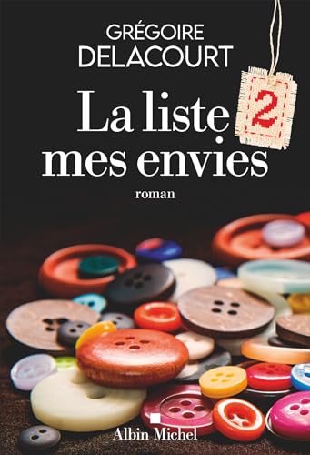 Stock image for La Liste 2 mes envies: Roman for sale by medimops
