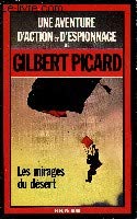 Les Mirages du désert - Gilbert PICARD