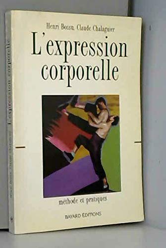 Beispielbild fr L'expression corporelle zum Verkauf von Ammareal