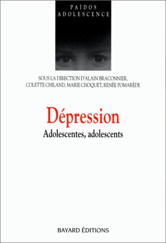 Stock image for Dpression : adolescentes, adolescents for sale by librairie le Parnasse