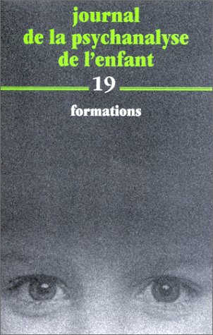 Stock image for Journal de la psychanalyse, numro 19 for sale by LeLivreVert