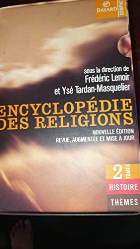 Encyclopédie des religions, coffret 2 volumes, nouvelle édition revue et augmentée - Lenoir, Frédéric