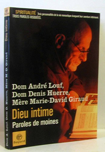 Beispielbild fr Dieu intime. Paroles de moines zum Verkauf von medimops