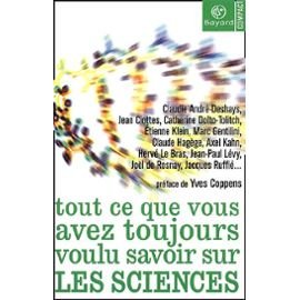 Stock image for Tout ce que vous avez toulours voulu savoir sur les sciences for sale by Ammareal