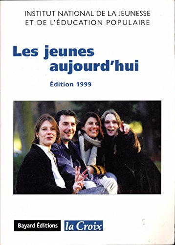 Stock image for Les Jeunes Aujourd'hui : dition 1999 for sale by RECYCLIVRE