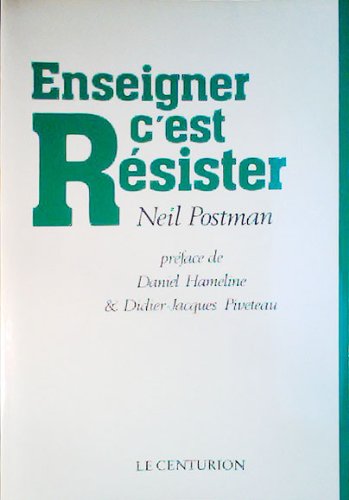 Stock image for Enseigner c'est rsister for sale by Ammareal