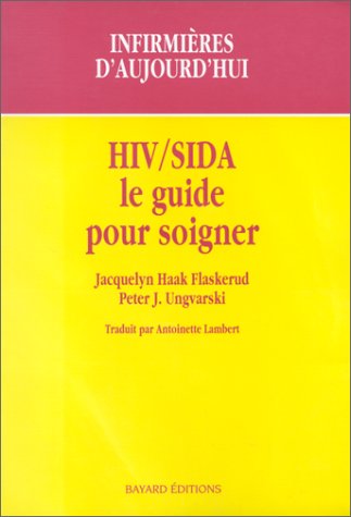 Stock image for HIV/SIDA. Le guide pour soigner for sale by medimops