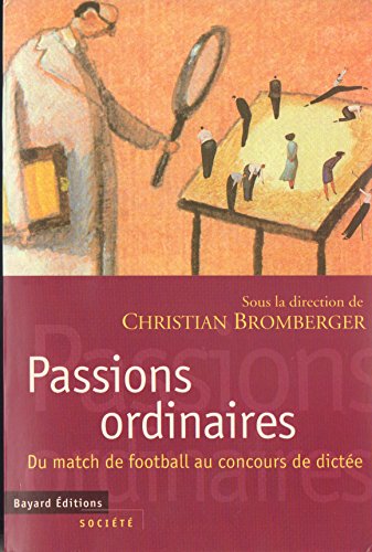 Stock image for Passions ordinaires for sale by A TOUT LIVRE