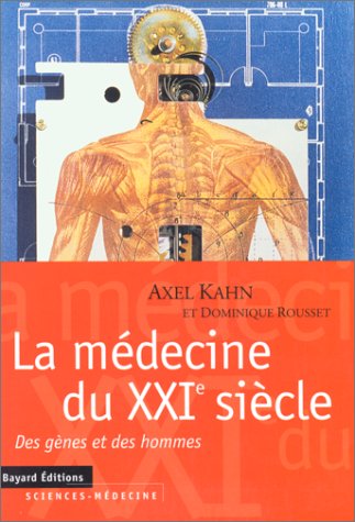9782227137004: La Medecine Du Xxieme Siecle. Des Genes Et Des Hommes