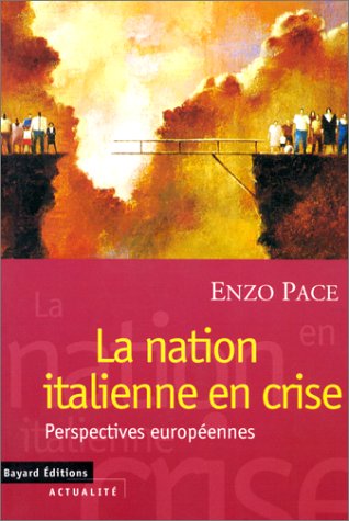 9782227137431: LA NATION ITALIENNE EN CRISE.: Perspectives europennes