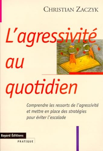 9782227137578: L'agressivit au quotidien