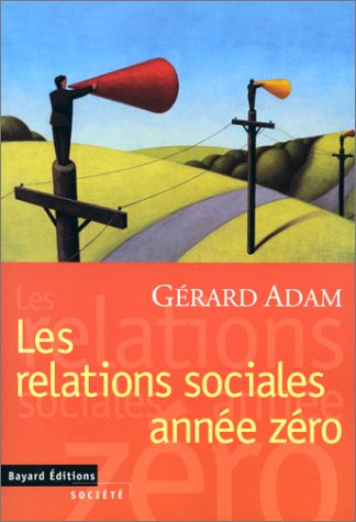 Relations sociales: annÃ©e zÃ©ro (9782227137882) by Adam