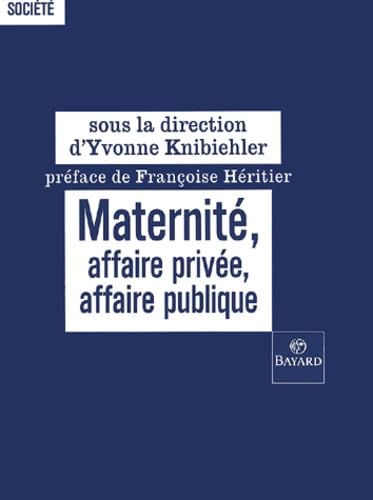 9782227139343: Maternite aff. privee aff. publique (BAY.ESS.DOC.DIV)