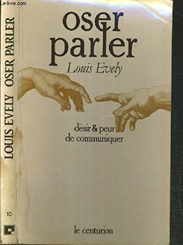 9782227202092: Oser parler (Amour Humain)