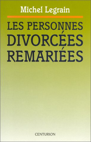 Beispielbild fr Les personnes divorces remaries: Dossier de rflexion zum Verkauf von Ammareal