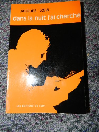 Stock image for Dans La Nuit J'ai Cherch for sale by RECYCLIVRE