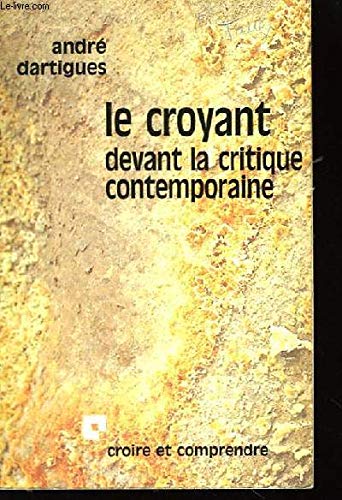 Imagen de archivo de Le Croyant devant la critique contemporaine a la venta por Ammareal