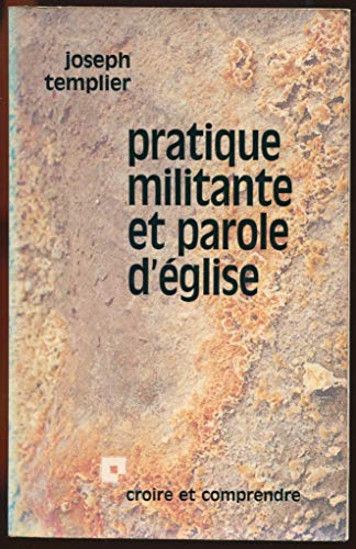 Beispielbild fr Pratique militante et parole d'glise. zum Verkauf von Emile Kerssemakers ILAB