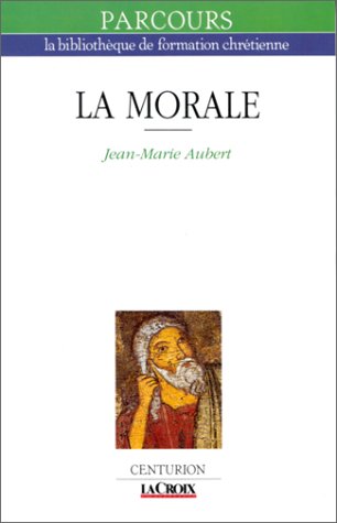 Stock image for La morale (Parcours) (French Edition) for sale by Zubal-Books, Since 1961