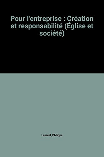 Beispielbild fr Pour l'entreprise : Cration et responsabilit (glise et socit) zum Verkauf von medimops