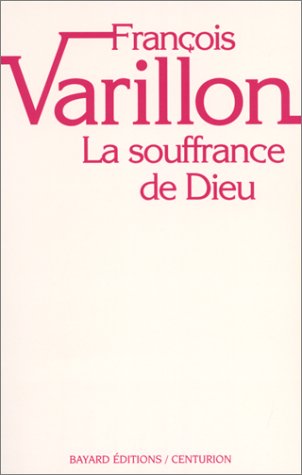 Stock image for La Souffrance de Dieu for sale by Librairie l'Aspidistra