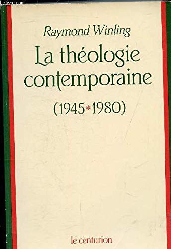 9782227310476: La thologie contemporaine (1945-1980)