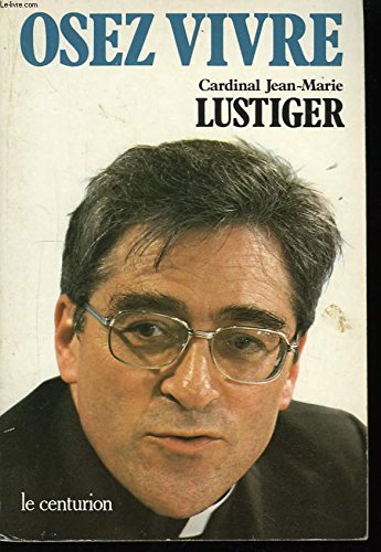 Beispielbild fr Osez vivre. Articles, confrences, sermons, interviews (1981-1984). II zum Verkauf von Librairie La MASSENIE  MONTOLIEU