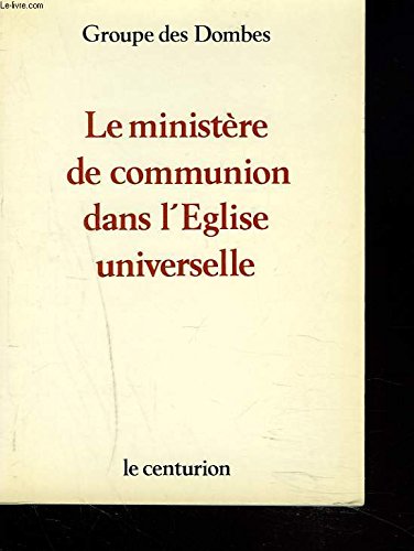 Beispielbild fr Ministere de communion dans l'eglise universelle 010897 zum Verkauf von Librairie Th  la page