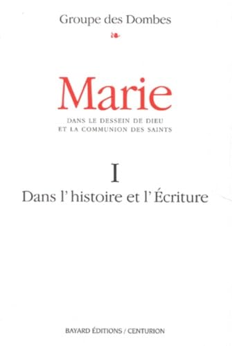 9782227310926: Marie. Tome 1, Une Lecture Oecumenique De L'Histoire Et De L'Ecriture