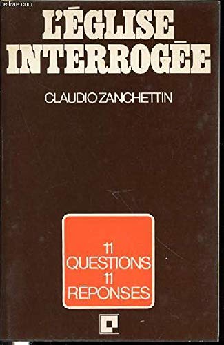Beispielbild fr L'glise interroge. 11 questions, 11 rponses. zum Verkauf von Emile Kerssemakers ILAB