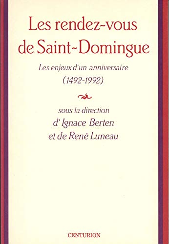 Beispielbild fr Les rendez-vous de Saint-Domingue zum Verkauf von A TOUT LIVRE