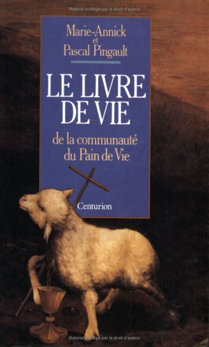 Imagen de archivo de Livre de vie de la Communaut du Pain de Vie a la venta por Ammareal